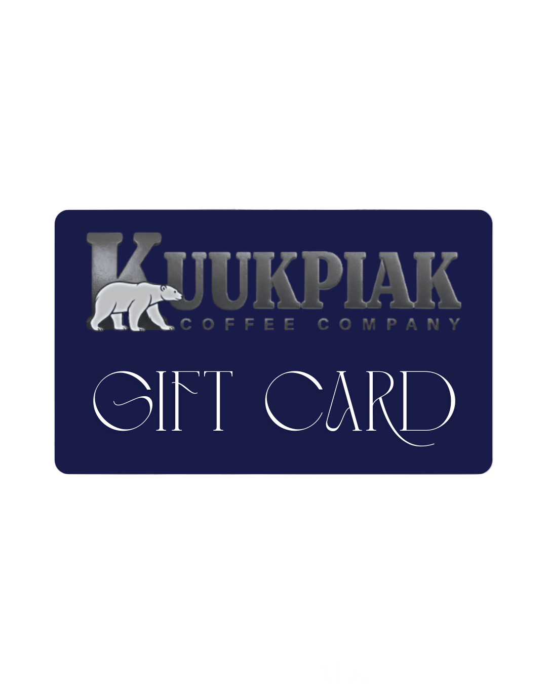 Kuukpiak Coffee Gift Card